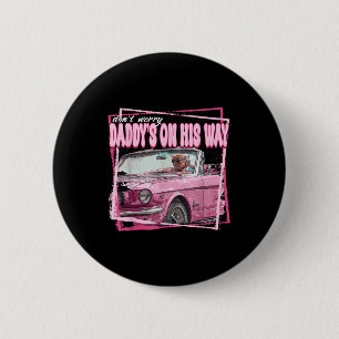 Funny Daddys Home Trump Pink 2024 Take America 6 Cm Round Badge