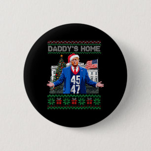 Funny Daddy's Home Trump Ugly Christmas Sweater Xm 6 Cm Round Badge