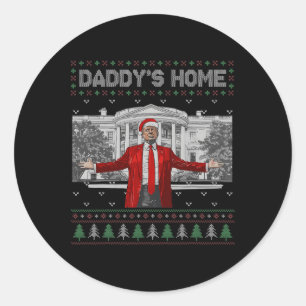 Funny Daddy's Home Trump Ugly Christmas Sweater Xm Classic Round Sticker