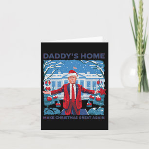 Funny Daddys Home Trump Ugly Christmas Sweater Xma Card