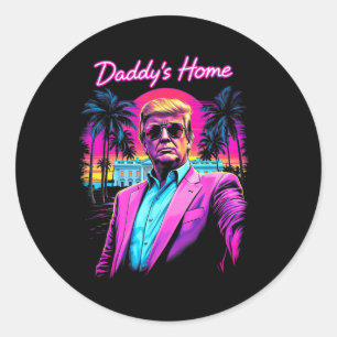 Funny Daddys Home White House Trump Pink 2024 Classic Round Sticker