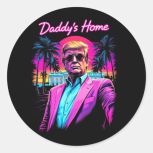 Funny Daddys Home White House Trump Pink 2024 Retr Classic Round Sticker