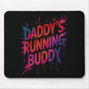 Funny daddy's running buddy dad half marathon mouse pad