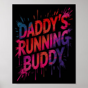 Funny daddy's running buddy dad half marathon poster