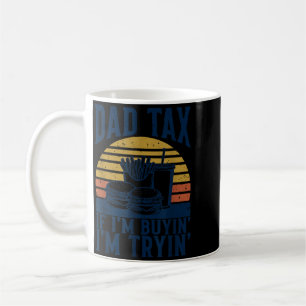 Funny Dad's Share If Buyin Tryin Retro Dad From Coffee Mug