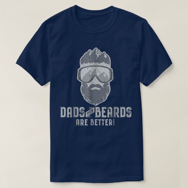 Funny Dads With Beards Are Better Father's Day Ski T-Shirt (Design Front)