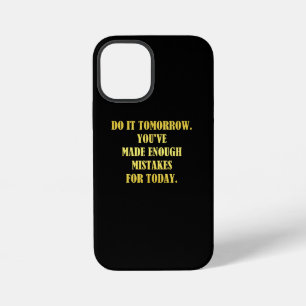 Funny Daily Mistakes Joke iPhone 12 Mini Case