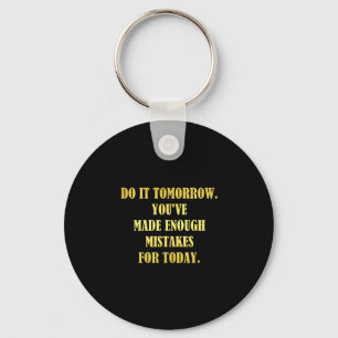 Funny Daily Mistakes Joke Key Ring