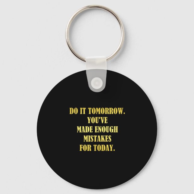Funny Daily Mistakes Joke Key Ring (Front)