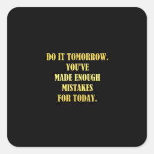 Funny Daily Mistakes Joke Square Sticker