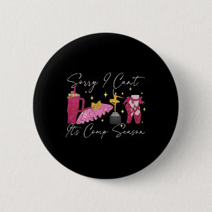 Funny Dance Coach Mum Sorry I Can't It's Comp Seas 6 Cm Round Badge