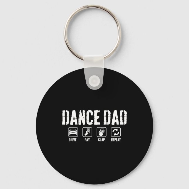 Funny Dance Dad Competition Proud Dance Dad Father Key Ring (Front)
