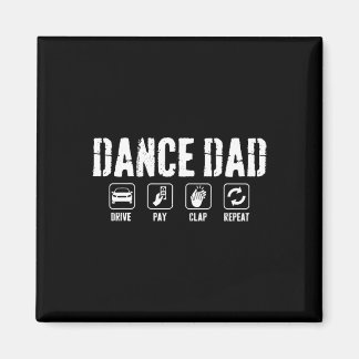 Funny Dance Dad Competition Proud Dance Dad Father Magnet