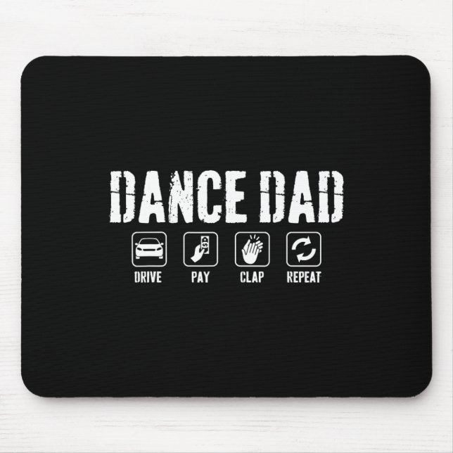 Funny Dance Dad Competition Proud Dance Dad Father Mouse Pad (Front)