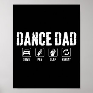 Funny Dance Dad Competition Proud Dance Dad Father Poster
