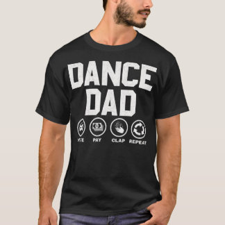 Funny Dance Dad Shirt Proud Dancer Dancing Father