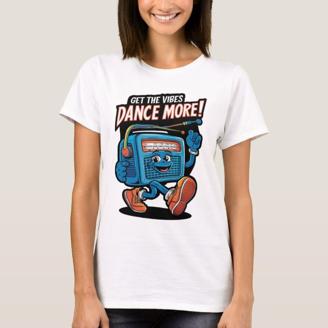 Funny dance design  T-Shirt (Front)