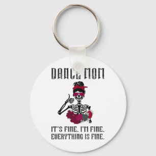 Funny Dance Mum Dancing Mother Of A Dancer Mama  Key Ring