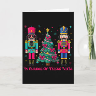 Funny Dance Teacher In Charge Of These Nuts Nutcra Card