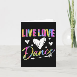 Funny Dancer Dancing Womens Girls Live Love Dance  Card