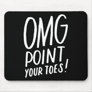 Funny Dancing Great Gift For Dance Teachers, Coach Mouse Pad