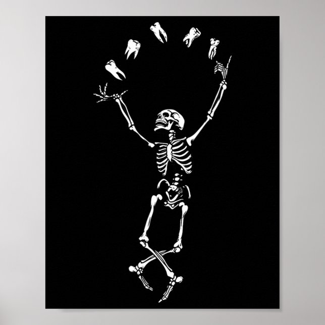 Funny Dancing Skeleton Dental Hygienist Tooth Dent Poster (Front)