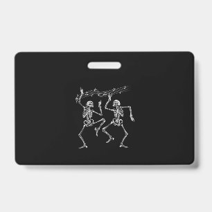 Funny Dancing Skeletons Clothing Cool Halloween ID Badge