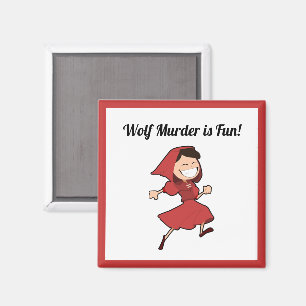 Funny Dark Fairy Tale Little Red Riding Hood Magnet