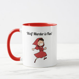 Funny Dark Fairy Tale Little Red Riding Hood Mug