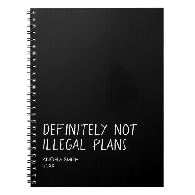 Funny Dark Humour Notebook, Sarcastic Journal,  Notebook (Front)