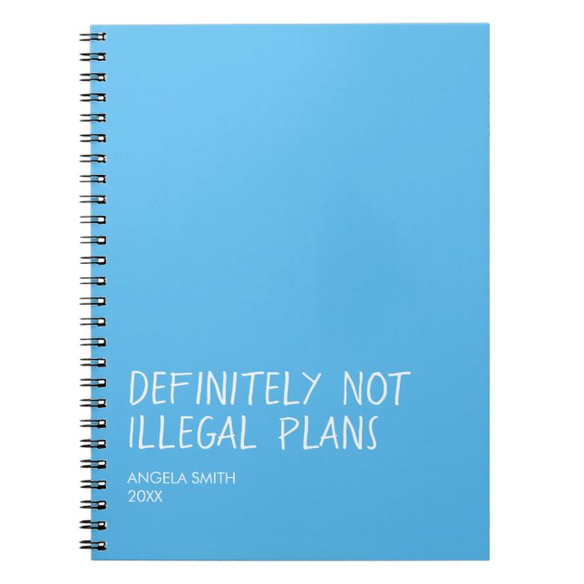 Funny Dark Humour Notebook, Sarcastic Journal,  Notebook (Front)
