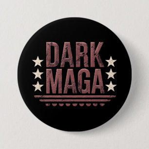 Funny DARK MAGA 2024 7.5 Cm Round Badge