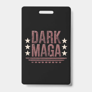 Funny DARK MAGA 2024 ID Badge