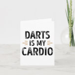 Funny Darts is my Cardio - Dartist Gift Card<br><div class="desc">Funny Darts is my Cardio design. Ideal Dartist Darting & Dart Birthday,  Christmas or Father's Day Gift for your dad or husband. Retro present for wife,  Women,  mom on Mother's Day.</div>