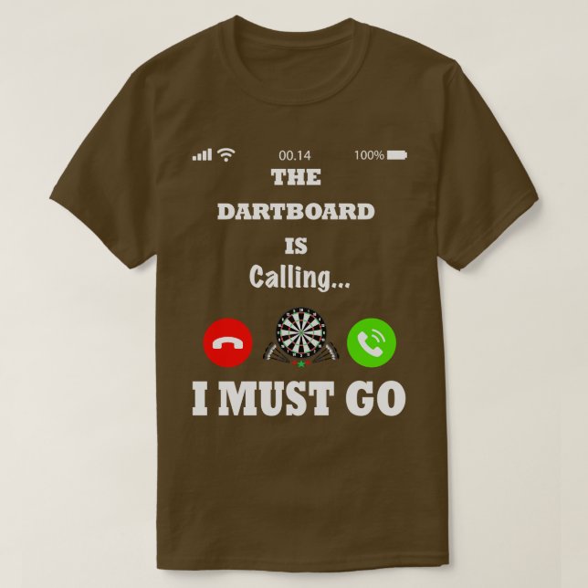 Funny darts quote  T-Shirt (Design Front)
