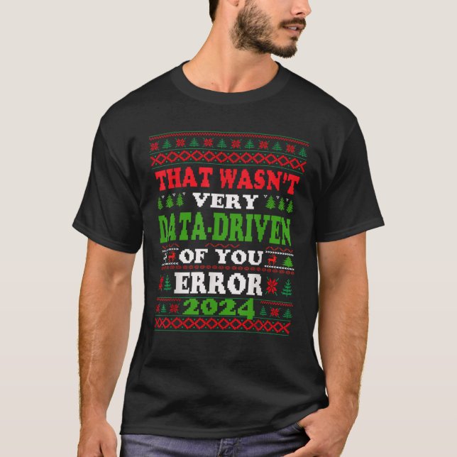 Funny Data Driven Error Ugly Christmas Sweater 202 (Front)