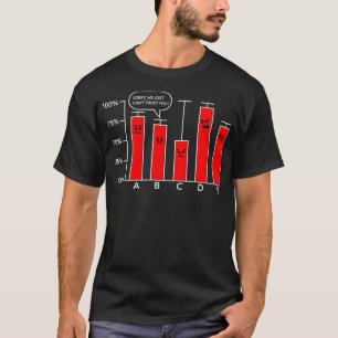 Funny Data Science Cant Trust You  T-Shirt