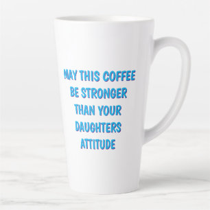 Funny Daughter Attitude Coffee Mug for Mum and Dad