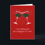 Funny Daughter in Law Birthday Wine Holiday Card<br><div class="desc">For your daughter in law,  a funny birthday card with toasting wine glasses.  Because there is always something good to "wine" about!</div>