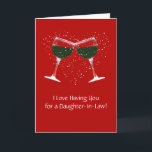 Funny Daughter in Law Birthday Wine Holiday Card<br><div class="desc">For your daughter in law,  a funny birthday card with toasting wine glasses.  Because there is always something good to "wine" about!</div>