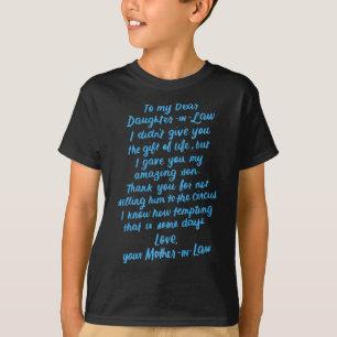 Funny Daughter in Law To My Dear Daughter In Law T-Shirt