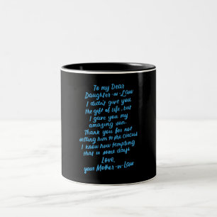 Funny Daughter in Law To My Dear Daughter In Law Two-Tone Coffee Mug