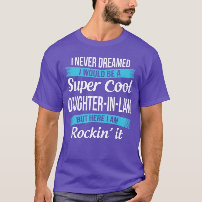 Funny Daughter in Lawshirts Gift gift T-Shirt (Front)
