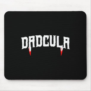 Funny Daula Halloween Dad Mens Costume Vamre Fangs Mouse Pad