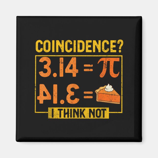 Funny day shirts and pie math lover science teache magnet (Front)
