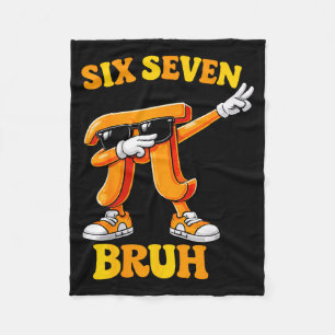 Funny day six seven bruh 6 7 math meme kids boys fleece blanket