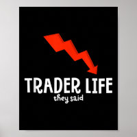 Funny Day Trader Life Quote Graphic Stock Trading