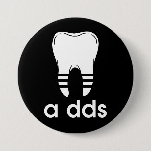 Funny DDS Dentistry 7.5 Cm Round Badge