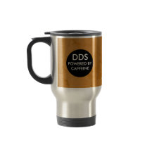 Funny DDS Powered By Caffeine Dentist Travel Mug