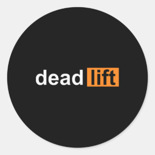 Funny Deadlift Powerlifting Bodybuilding Gym Sport Classic Round Sticker